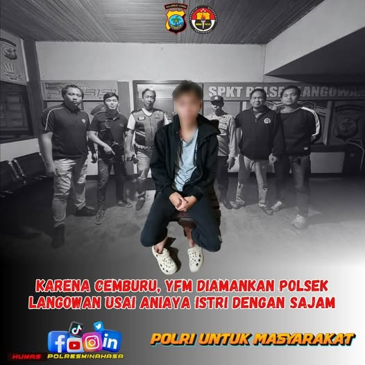 Karena Cemburu, YFM Aniaya Istri dengan Sajam – Diamankan Polsek Langowan